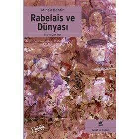 RABELAIS VE DÜNYASI - MIHAIL MIHAILOVIÇ BAHTIN