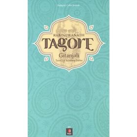 RABINDRANATH TAGORE GITANJALI TANRIYA ADANMIŞ ŞIIRLER - KOLEKTIF