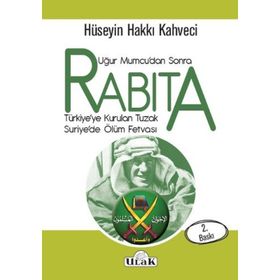 Rabıta - Uğur Mumcudan Sonra - Hüseyin Hakkı Kahveci