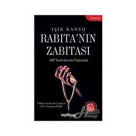 RABITA'NIN ZABITASI AKP KADROLARININ ÖZGEÇMIŞI - IŞIK KANSU