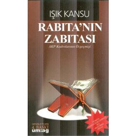 RABITA'NIN ZABITASI AKP KADROLARININ ÖZGEÇMIŞI - IŞIK KANSU