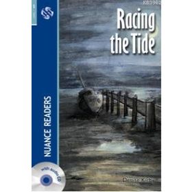 RACING THE TIDE NUANCE READERS LEVEL-5 - DENISE KIRBY