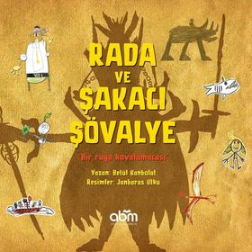 Rada ve Şakacı Şövalye - Betül Kanbolat