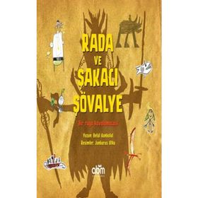 Rada ve Şakacı Şövalye - Betül Kanbolat
