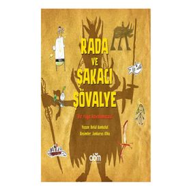 Rada ve Şakacı Şövalye - Betül Kanbolat
