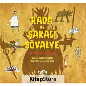 Rada ve Şakacı Şövalye - Betül Kanbolat;Ergün Sınduk