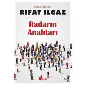 RADARIN ANAHTARI - RIFAT ILGAZ