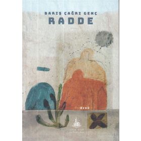 RADDE - CEMIL KAVUKÇU;BARIŞ ÇAĞRI GENÇ
