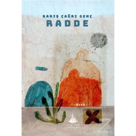 RADDE - CEMIL KAVUKÇU;BARIŞ ÇAĞRI GENÇ