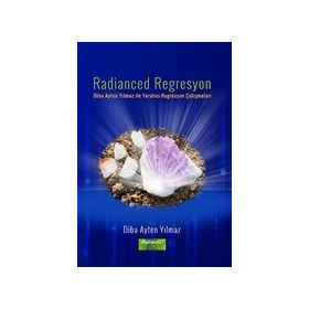 Radianced Regresyon - Diba Ayten Yılmaz