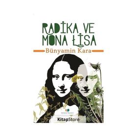 Radika ve Mona Lisa - Bünyamin Kara