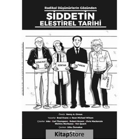 Radikal Düşünürlerin Gözünden Şiddetin Eleştirel Tarihi - Brad Evans Sean Michael Wilson