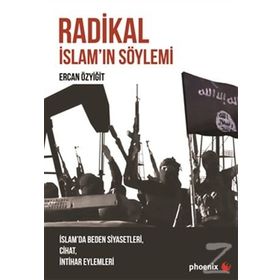 Radikal İslam’ın Söylemi - Ercan Özyiğit