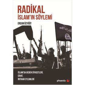 Radikal İslam’ın Söylemi - Ercan Özyiğit