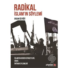 Radikal İslam’ın Söylemi - Ercan Özyiğit