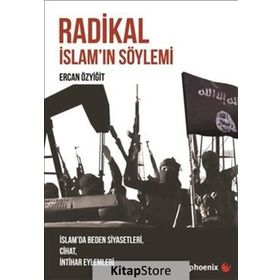 Radikal İslam’ın Söylemi - Ercan Özyiğit