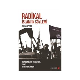 Radikal İslam’ın Söylemi - Ercan Özyiğit