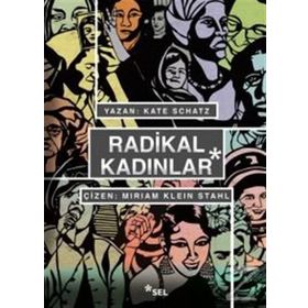Radikal Kadınlar - Kate Schatz