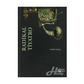 Radikal Tiyatro - Aydın Orak
