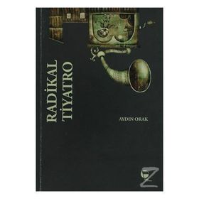 Radikal Tiyatro - Aydın Orak