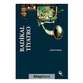 Radikal Tiyatro - Aydın Orak