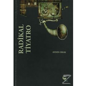 Radikal Tiyatro - Aydın Orak