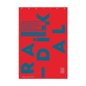 Radikal Zanaat-Medya Çağında Şiir Yazmak - Kolektif