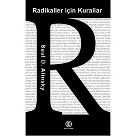 Radikaller İçin Kurallar - Saul D. Alinsky