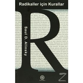 Radikaller İçin Kurallar - Saul D. Alinsky