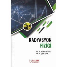 Radyasyon Fiziği - Mustafa Korkmaz