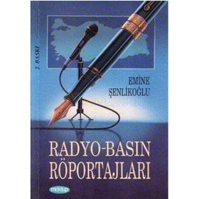 RADYO BASIN RÖPORTAJLARI - EMINE ÖZKAN ŞENLİKOĞLU