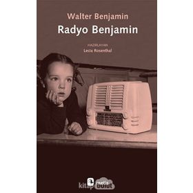 Radyo Benjamin - Walter Benjamin