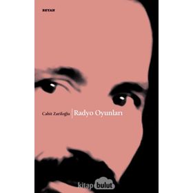 RADYO OYUNLARI - CAHIT ZARIFOĞLU