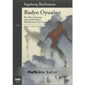 RADYO OYUNLARI - INGEBORG BACHMANN