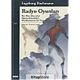 RADYO OYUNLARI - INGEBORG BACHMANN
