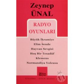 RADYO OYUNLARI - ZEYNEP ÜNAL