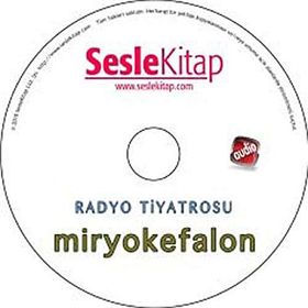 Radyo Tiyatrosu - Miryokefalon - Çağ Atay