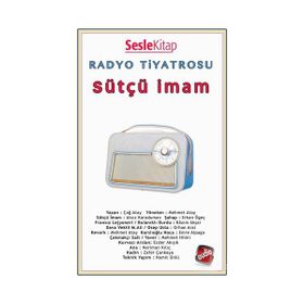 RADYO TIYATROSU - SÜTÇÜ İMAM (SESLI KITAP) - ÇAĞ ATAY