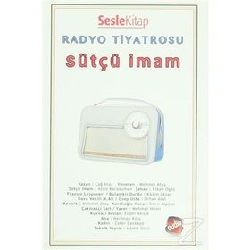 RADYO TIYATROSU - SÜTÇÜ İMAM (SESLI KITAP) - ÇAĞ ATAY