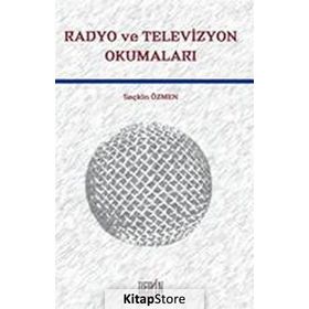Radyo ve Televizyon Okumaları - Seçkin Özmen