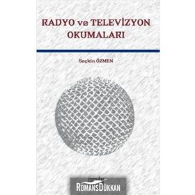 Radyo ve Televizyon Okumaları - Seçkin Özmen