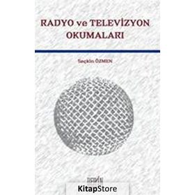 Radyo ve Televizyon Okumaları - Seçkin Özmen