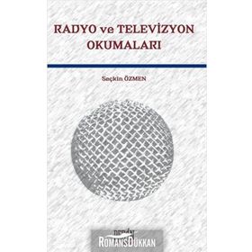 Radyo ve Televizyon Okumaları - Seçkin Özmen