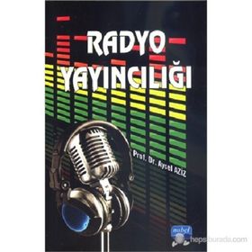RADYO YAYINCILIĞI - AYSEL AZIZ