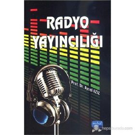 RADYO YAYINCILIĞI - AYSEL AZIZ