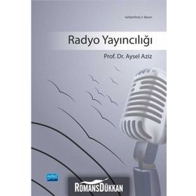 RADYO YAYINCILIĞI - AYSEL AZIZ