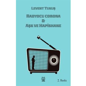 Radyocu Corona & Aşk ve Hapishane-Luna Yayınları