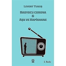 Radyocu Corona & Aşk ve Hapishane-Luna Yayınları