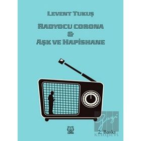 Radyocu Corona & Aşk ve Hapishane-Luna Yayınları