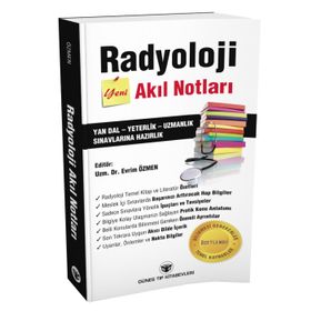 Radyoloji Yeni Akıl Notları - Evrim Özmen